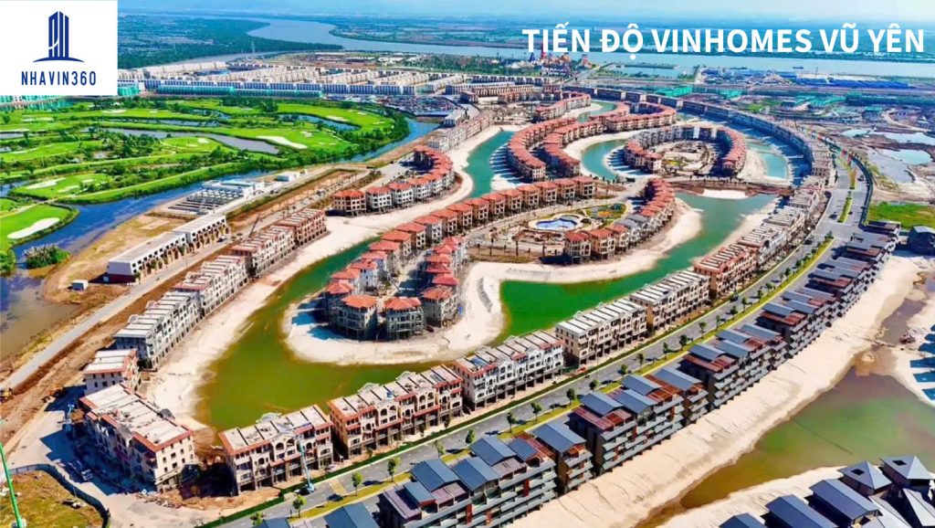 Tiến độ xây dựng dự án Vinhomes Vũ Yên của chủ đầu tư Tiến độ xây dựng dự án Vinhomes Vũ Yên của chủ đầu tư